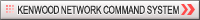 KENWOOD NETWORK COMMAND SYSTEM ��