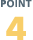 POINT 4