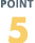 POINT 5