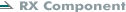 RX Component