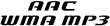 AAC WMA MP3