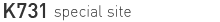 K731 special site