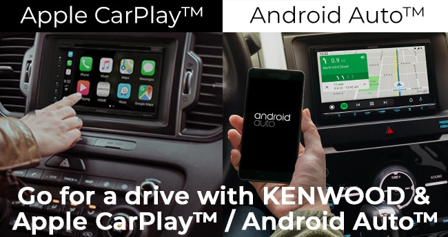 Go for a drive with KENWOOD & Apple CarPlay/Android Auto