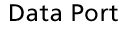 Data Port