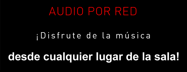 ¡Disfrute de la música desde cualquier lugar de la sala!
