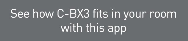 See how C-BX3 fits in your room with this app