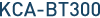 KCA-BT300