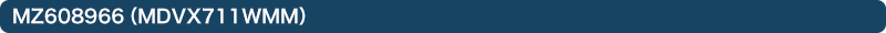 MZ608966�iMDVX711WMM�j