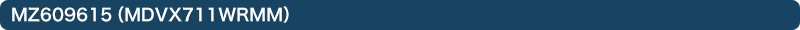 MZ609615�iMDVX711WRMM�j