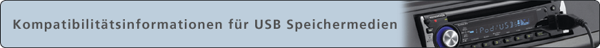Kompatibilitätsinformationen für USB Speichermedien