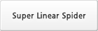 Super Linear Spider
