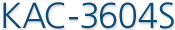 KAC-3604S